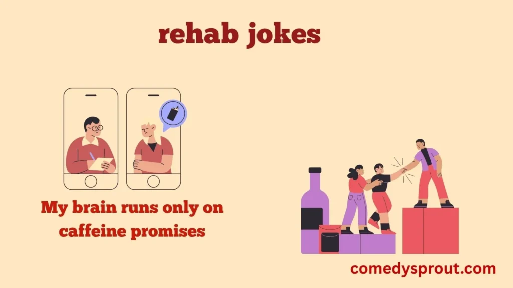 Coffee Rehab Jokes