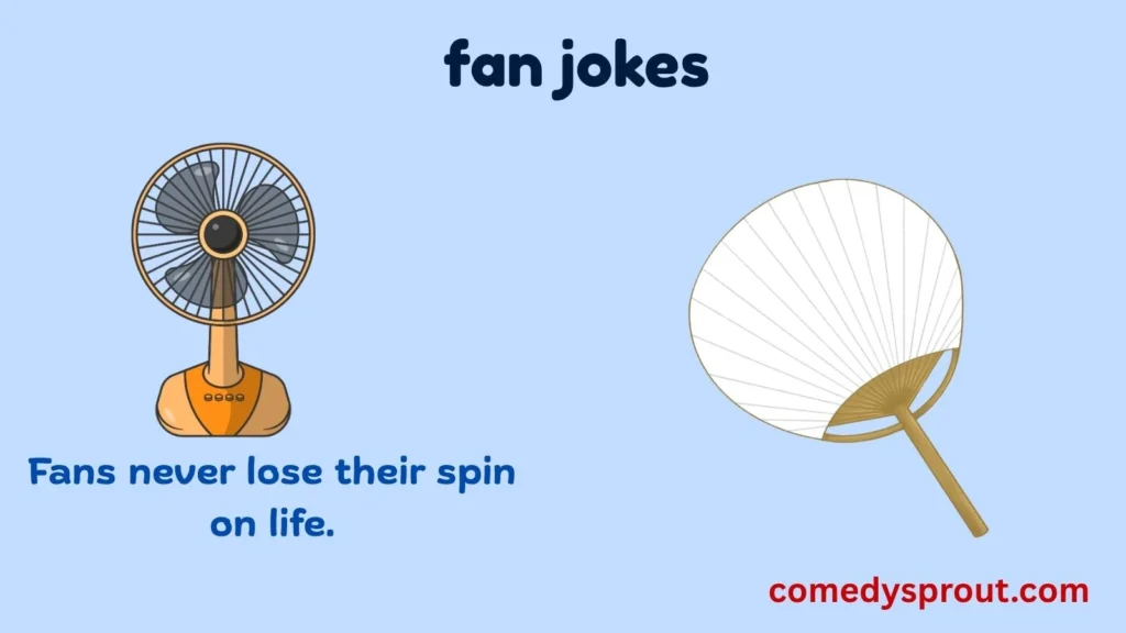 Cool Fan Puns for Everyday Laughs