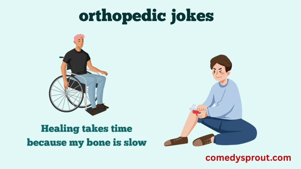 Fracture And Fix It Humor