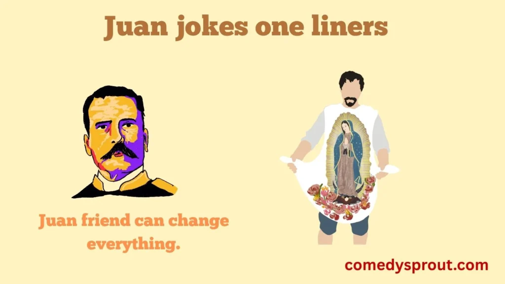 Funny Juan Jokes