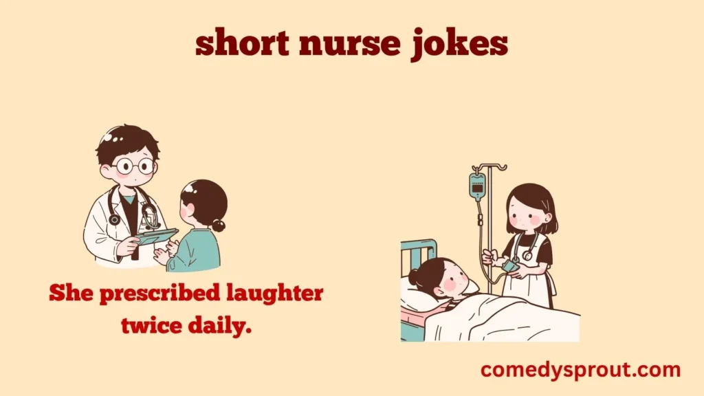 Heartwarming Nurse Jokes