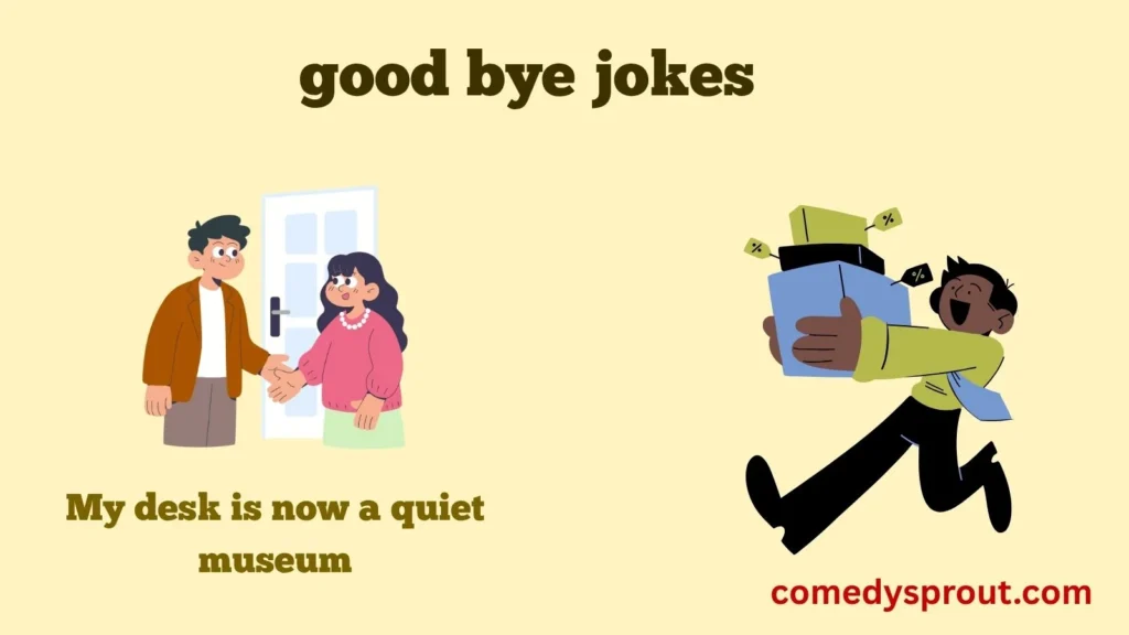 Office Goodbye Jokes 