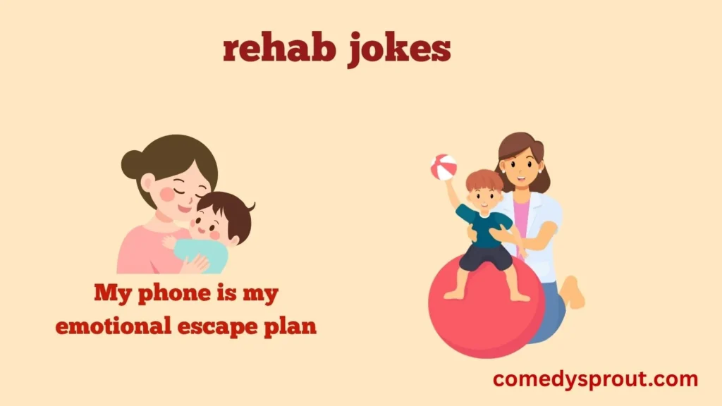 Phone Detox Rehab Jokes