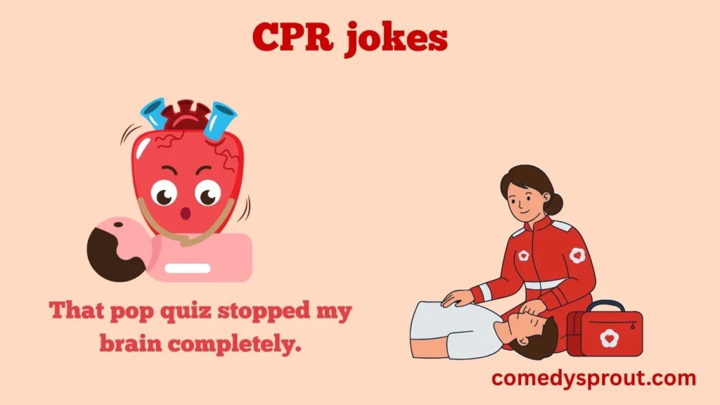 School & Study CPR Jokes