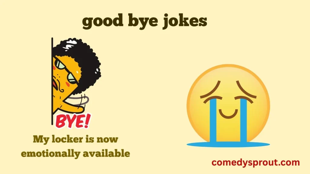 School Goodbye Jokes