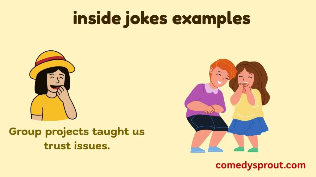 School Inside Jokes Puns