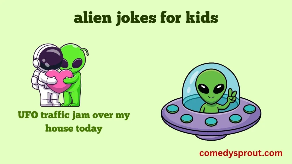UFO Sightings Funny Alien Puns