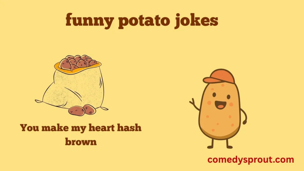 Funny Potato Jokes for Everyday Laughs