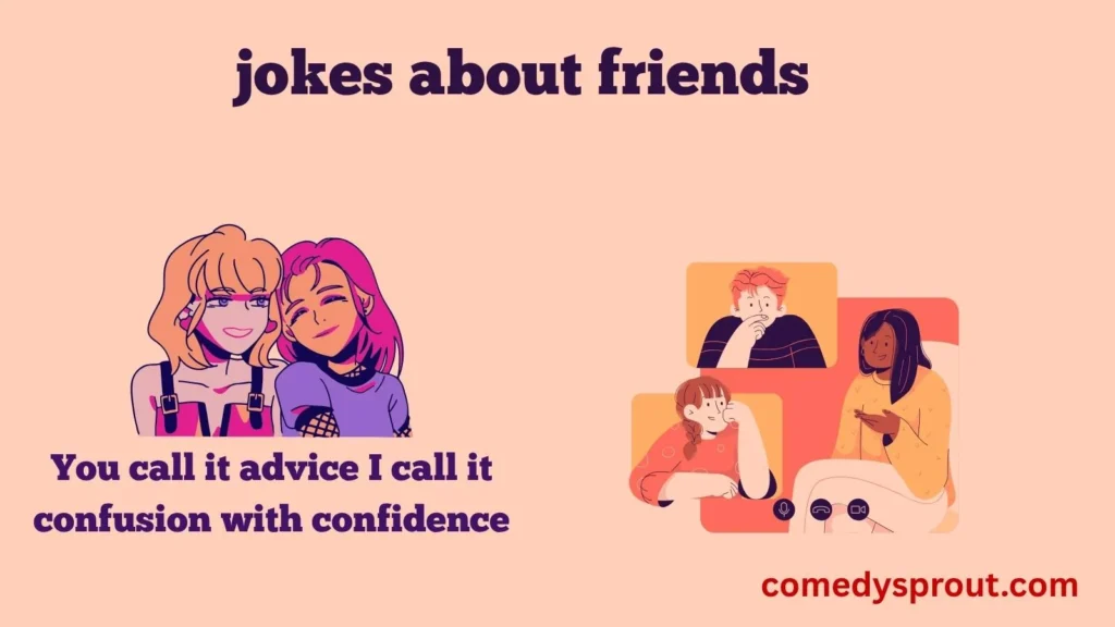 Friendship Roast Jokes