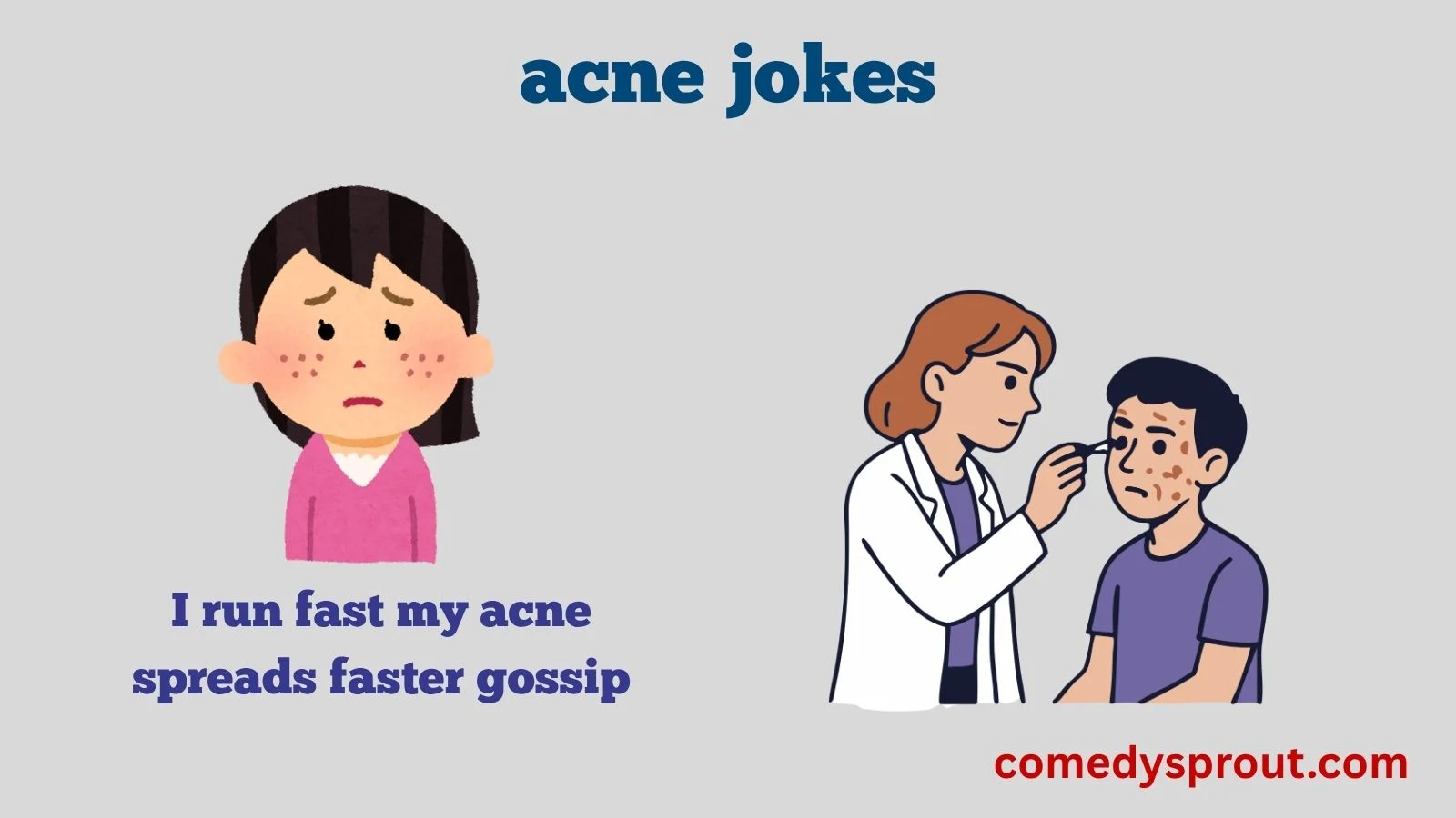acne jokes