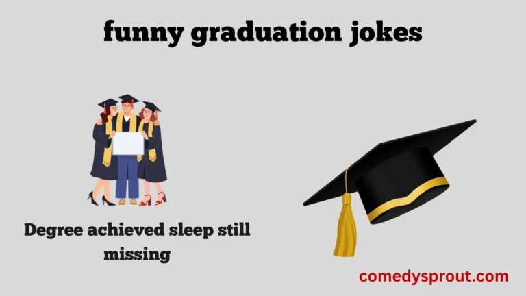 funny graduation jokes