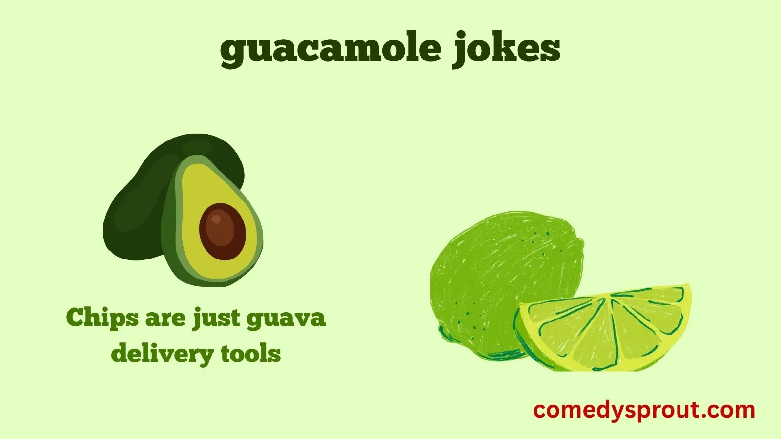 Classic Guacamole Humor