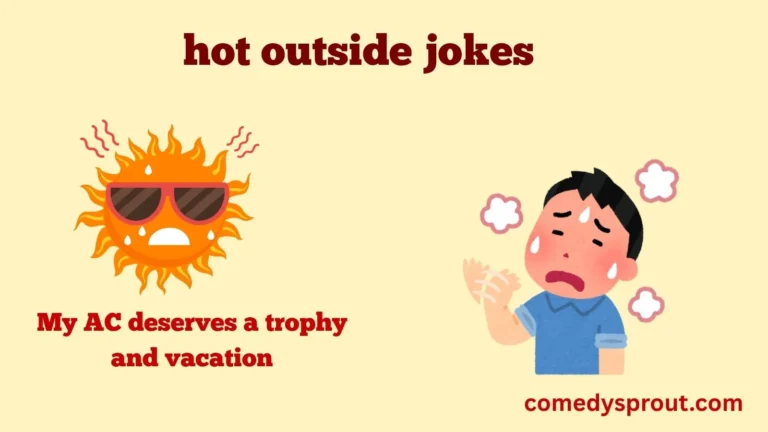 hot outside jokes