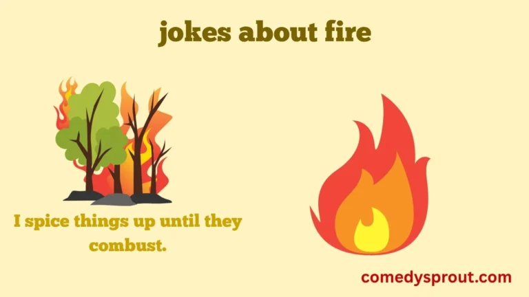 jokes about fire