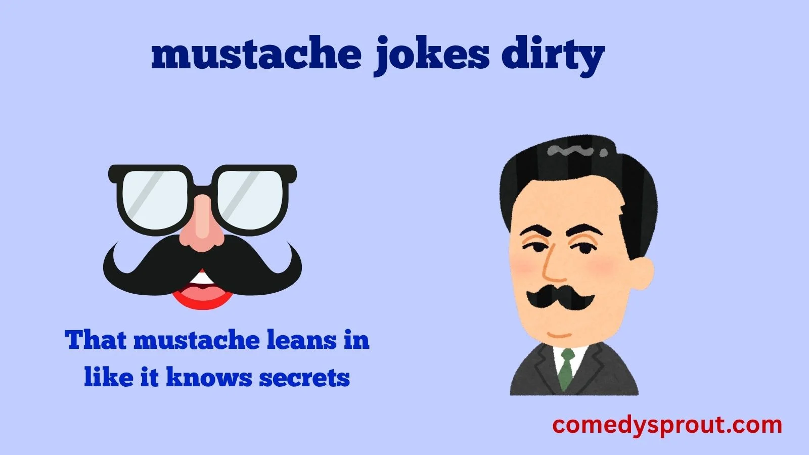 mustache jokes dirty