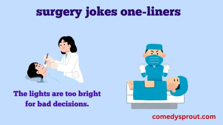 surgery jokes one-liners