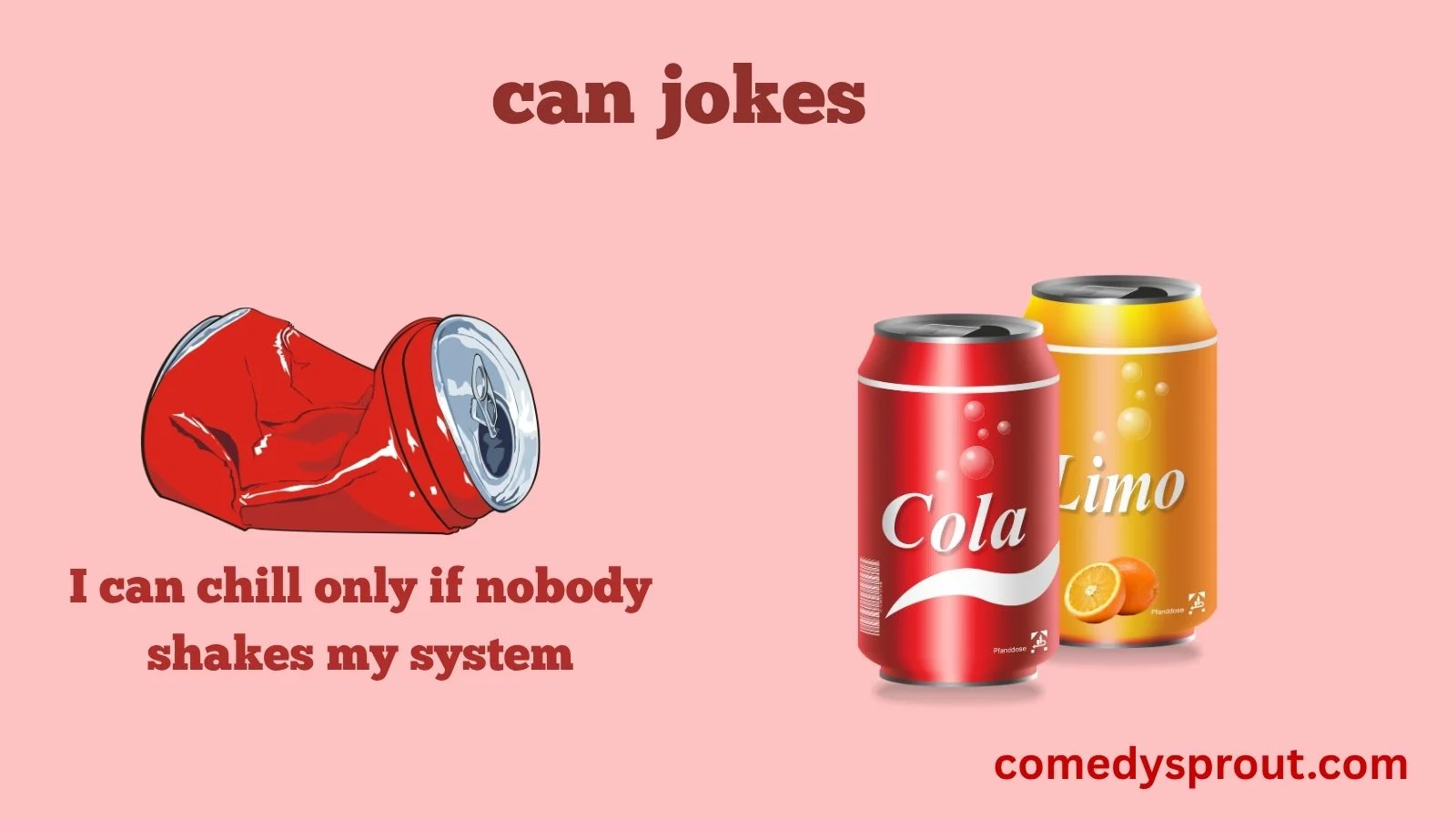 can jokes