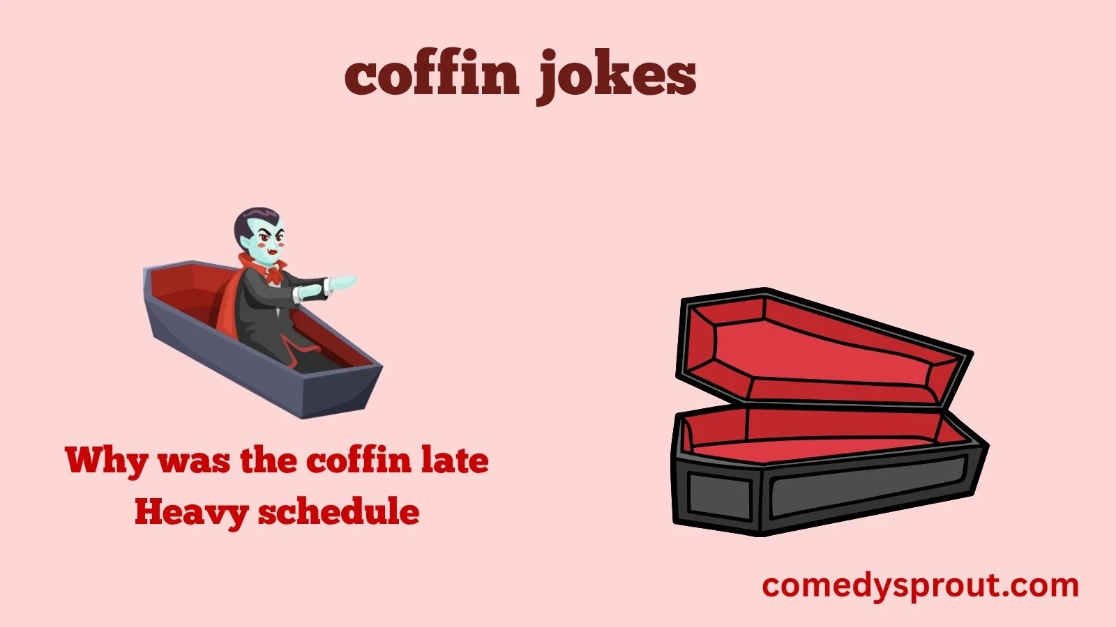 coffin jokes